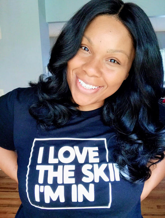 I Love the Skin I'm In