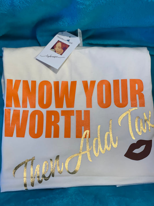 Know your worth then add tax